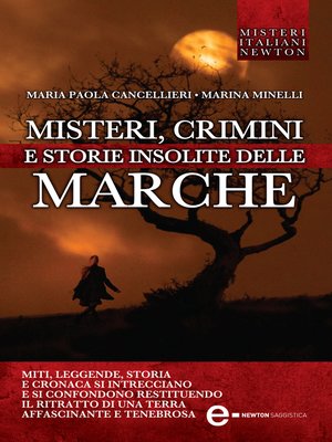 cover image of Misteri, crimini e storie insolite delle Marche